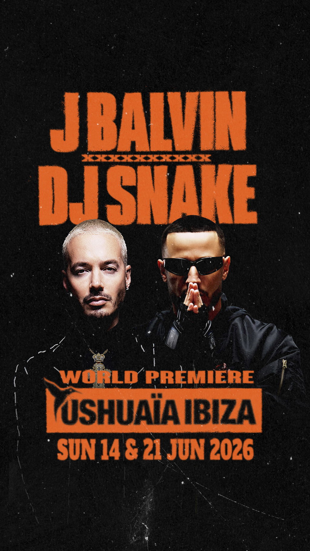 USHUAÏA IBIZA ACOGERÁ EL ESTRENO MUNDIAL DEL NUEVO CONCEPTO DE J BALVIN & DJ SNAKE